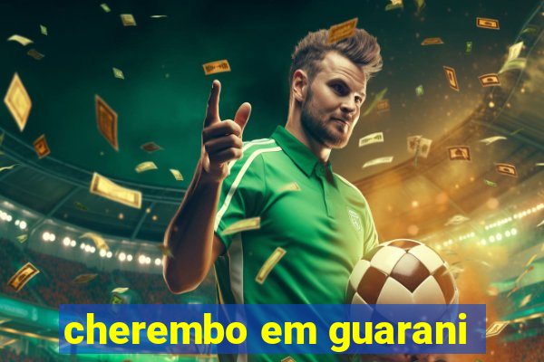 cherembo em guarani